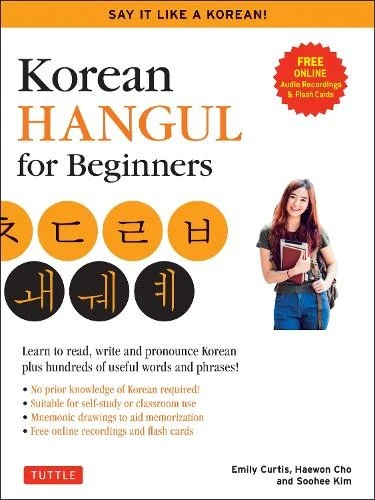 Soohee Kim Emily Curtis Ha Korean Hangul for Beginners: Say it Like  (Paperback) - Image 1 of 1