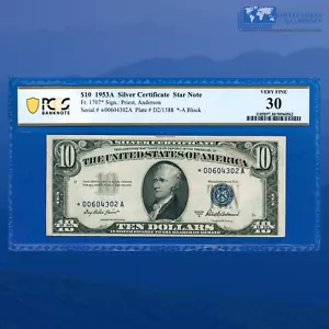 Fr.1707* 1953A $10 Silver Certificate Star Note, SCARCE, PCGS VF 30 Cmt #04302 - Picture 1 of 3