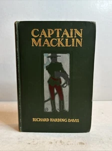 CAPTAIN MACKLIN RICHARD HARDING DAVIS 1902 HARDCOVER BOOK ANTIQUE VINTAGE, SA5 - Picture 1 of 8