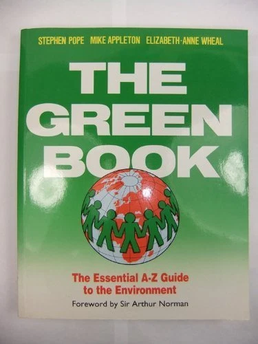 The Green Book: The Essential A-Z Guide to the Environment By Stephen Pope,Mike - Image 1 of 1