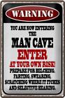 Blechschild Spruch 20x30 cm warning man cave enter at your risk Schild tin sign