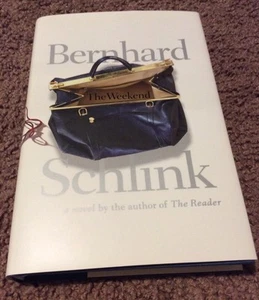 Bernhard Schlink - THE WEEKEND (2010 HC) 1st American Edition/1st Printing- VF+ - Foto 1 di 9