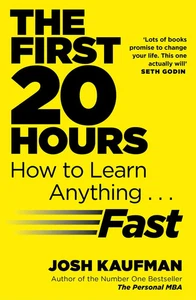 The First 20 Hours | How to Learn Anything ... Fast | Josh Kaufman | Englisch - Bild 1 von 1
