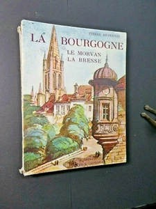Huguenin Pierre: La Bourgogne - Le Morvan - La Bresse Grenoble, Arthaud, 1942 - Bild 1 von 6