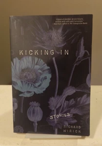 Kicking In: Stories by Richard Wirick - Imagen 1 de 2
