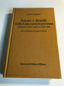 "SCIENZA E FILOSOFIA NELLA CINA CONTEMPPORANEA" ANNA GUAGNINI, FELTRINELLI - Picture 1 of 3