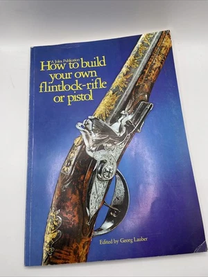 Jolex: How to Build Your Own Wheellock Rifle or Pistol by Georg Lauber 1975 1st - Image 1 of 4
