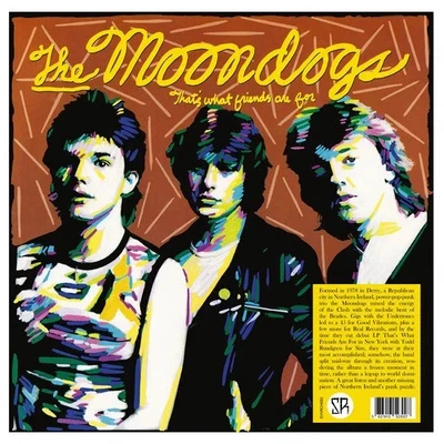 Moondogs : That's What Friends Are For VINYL 12" Album LP MINT SEALED POWERPOP** - Image 1 of 2