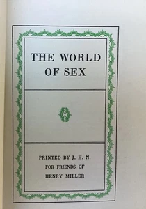 Henry Miller. The World of Sex. 1000 copies printed. 2nd edition. Hardcover. - Imagen 1 de 3