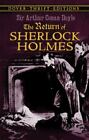Dover Thrift Editions Ser.: The Return Of Sherlock Holmes By Arthur Conan Doyle