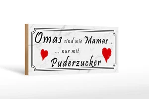 Holzschild Spruch 27x10 cm Omas sind Mamas mit Puderzucker Schild wooden sign - Bild 1 von 5