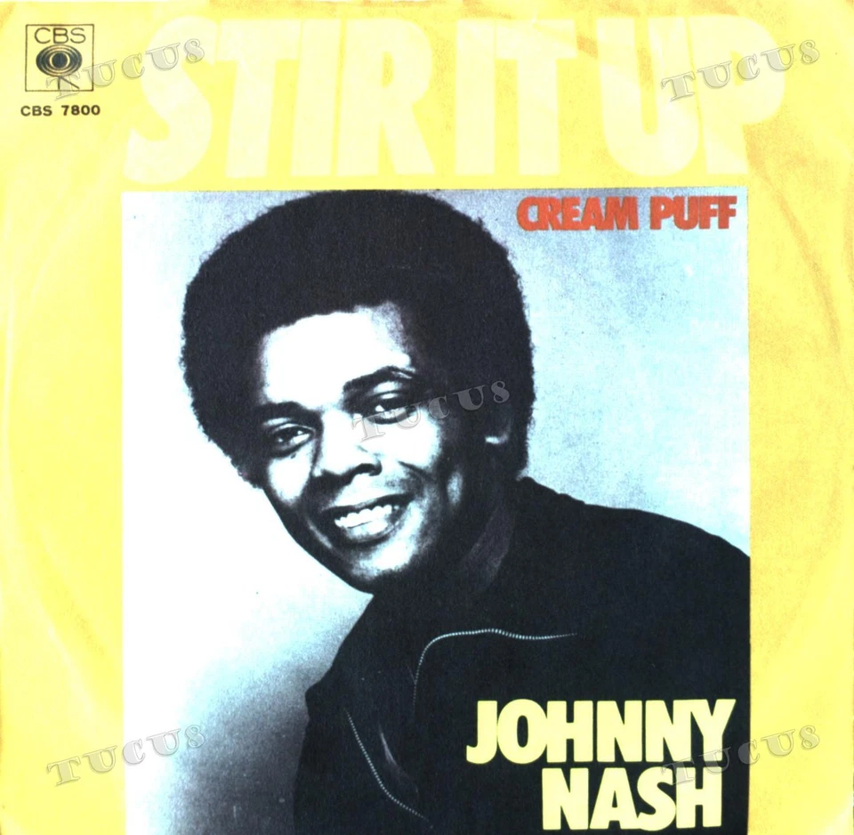 Johnny Nash - Stir It Up / Cream Puff 7in 1972 (VG+/VG+) '* - Image 1 of 1