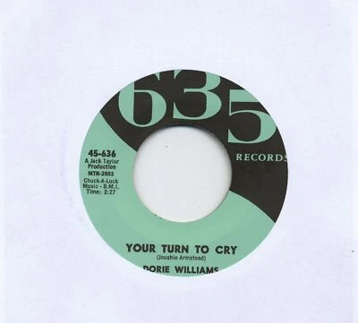 Dorie Williams - Your Turn To Cry - Tell Me Everything You Know (7inch, 45rpm... - Bild 1 von 2
