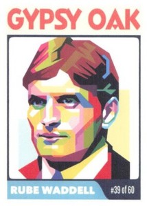 #G059 RUBE WADDELL Oddball Baseball Card FREE SHIPPING