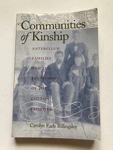 Communities of Kinship: Antebellum Families | Cotton | Carolyn Earle Billingsley - Bild 1 von 6