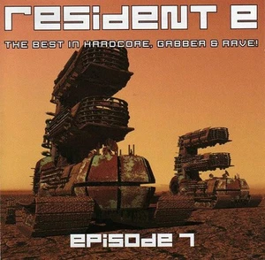 Various - Resident E - The Best In Hardcore, Gabber & Rave! - Episode 7 | CD - Bild 1 von 1
