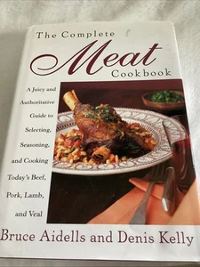 The Complete Meat Cookbook: A Juicy an..., Kelly, Denis - Picture 1 of 5