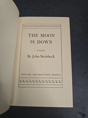 The Moon Is Down by John Steinbeck (1942, Viking Press) 2nd Printing Before... - Image 1 of 4