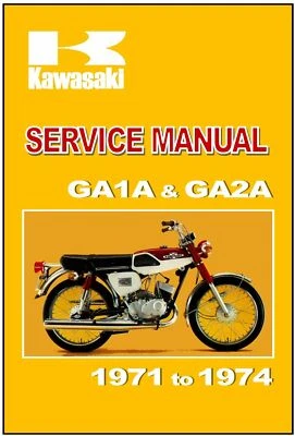 KAWASAKI Manual GA1 GA1A and GA2 GA2A 90SS 1971 1972 1973 1974 Service Repair - Image 1 of 4