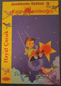 Hayal Çocuk, 9. Kitap (Emine Şenlikoğlu)  - Bild 1 von 2