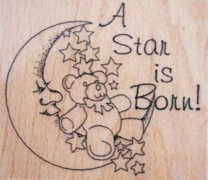 NEUGEBORENES BABY Star Is Born GUMMISTEMPEL Holz montiert KREATIVE AUSDRÜCKE Lake-O - Bild 1 von 1