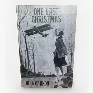 One Last Christmas by Bill Cannon (HC, 1966) Vintage Book - Imagen 1 de 12