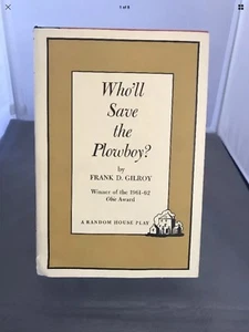Who'll Save the Plowboy? By Frank Gilroy Review Copy 1962 - Foto 1 di 8