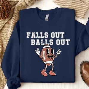 Falls Out Balls Out Game Day Hoodie - Cute Fall Sweatshirt For Football Fans - Picture 1 of 5
