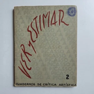 Ver y estimar - Cuadernos de crítica artística N° 2 - Picasso - Dir Romero Brest - Picture 1 of 4