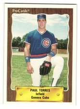 1990 ProCards * Paul Torres * Geneva Cubs