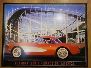 2000 NOSTALGIC METAL SIGN LUCINDA LEWIS ROADSIDE AMERICA CHEVY CORVETTE - Picture 1 of 2