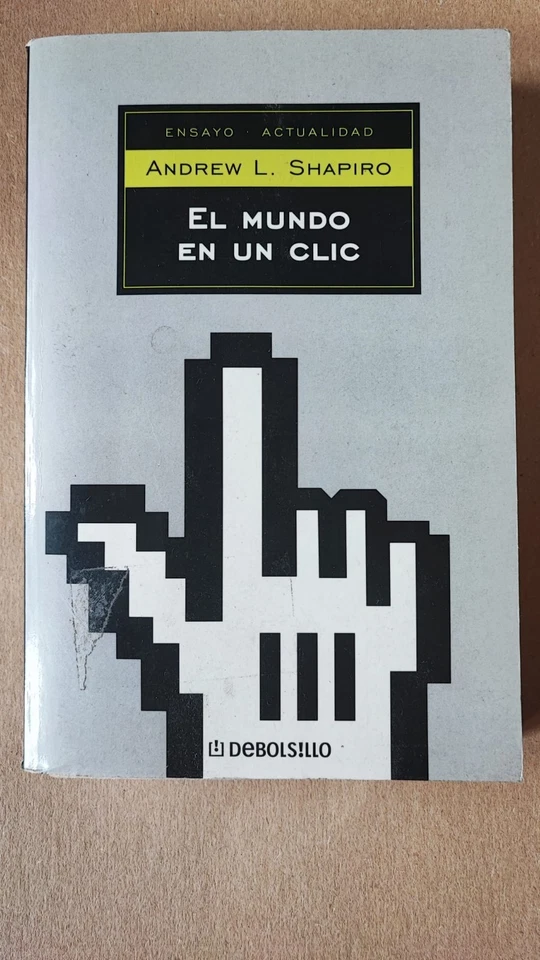El mundo en un clip. Andrew L. Shapiro. La historia de Internet - Imagen 1 de 1
