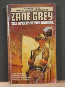 The Spirit of the Border by Zane Grey (1981 PB 5142 - Imagen 1 de 4