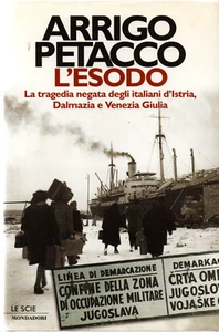 lx A1 - L'ESODO La tragedia negata degli italiani d'Istria - Arrigo Petacco - Foto 1 di 1