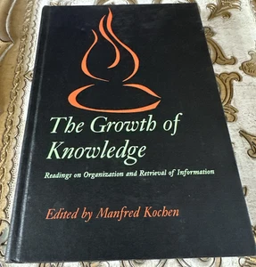 Growth of Knowledge Kochen Manfred Readings Organization Retrieval Information - Foto 1 di 8