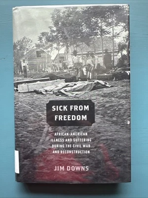 Sick from Freedom 2012  Downs HCDJ African American Illness Emancipation ExLib - Image 1 of 4