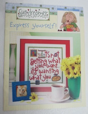 Cross Stitch Express Yourself Patterns from Sue Dreamer Leisure Arts New #3762 - Image 1 of 4