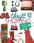 Thrift Shopping: Discovering Bargains and Hidden Treasures by Donovan, Sandy , l