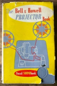 The Bell & Howell Projector Book Focal Soundbook Edwyn Gilmour 1960 1st Edition - Picture 1 of 6