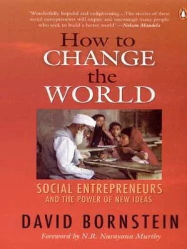 How to Change the World: Social Entrepreneurs and the Power of New Ideas - GOOD Foto 1 de 1