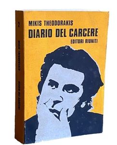 MIKIS THEODORAKIS DIARIO DEL CARCERE EDITORI RIUNITI 1972 - Imagen 1 de 21