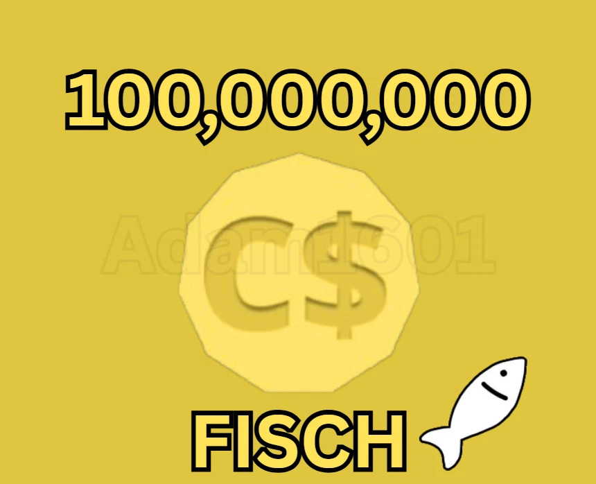 FISCH-100,000,000 C$ Coins 100M CHEAP