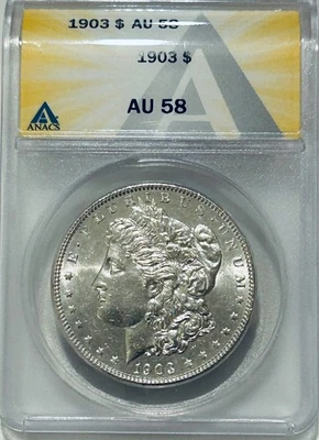 1903 P Morgan Silver Dollar ANACS AU58 Better Date Morgan - Image 1 of 4