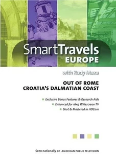 Smart Travels Europe with Rudy Maxa: Out of Rome / Croatia's Dalmatian Coa (DVD) - Picture 1 of 1