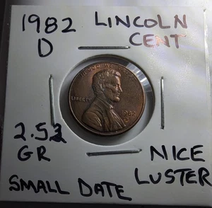 1982 D  Lincoln  Memorial Cent "Small Date"  2.52 Gr. Wt. - Picture 1 of 6