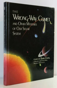 The Wrong-Way Comet & Other Mysteries of Our Solar System -Barry Evans 1st Ed HC - Imagen 1 de 4