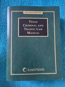 Texas Criminal and Traffic Law Manual 2015-2016 - Taschenbuch - GUT - Bild 1 von 5