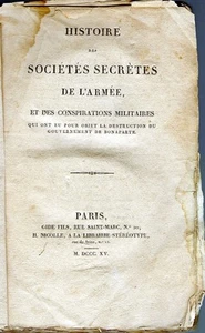 C1 NAPOLEON Charles NODIER Histoire DES SOCIETES SECRETES DE L'ARMEE EO 1815  - Imagen 1 de 1