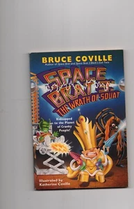 Space Brat 3: The Wrath of Squat. Bruce Coville Paperback. Pre-Owned. - Bild 1 von 2