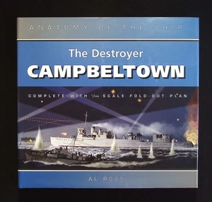 The Destroyer Campbeltown – Al Ross – Anatomy of the Ship WWII destroyer detail - Picture 1 of 7
